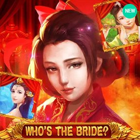Who’s the Bride?