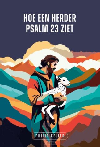 product afbeelding voor: Hoe een herder psalm 23 ziet