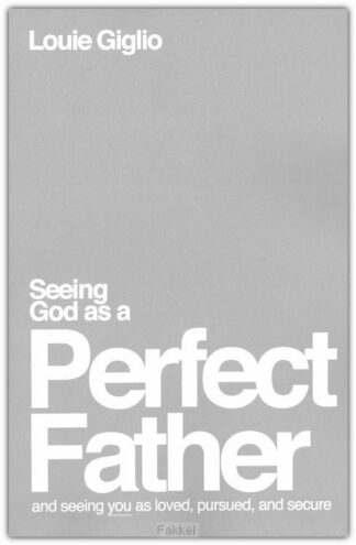 product afbeelding voor: Seeing God as a perfect Father